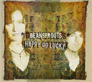 Beansprouts - Happy Go Lucky