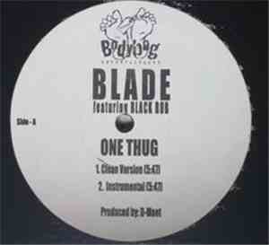Blade Featuring Black Rob - One Thug
