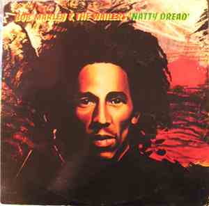 Bob Marley & The Wailers - Natty Dread