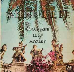 Boccherini / Lulli / Mozart - Minuetti