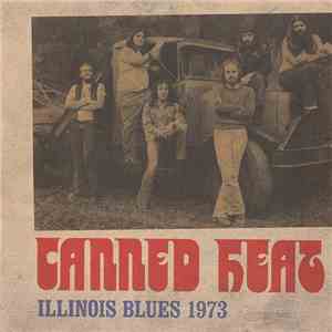 Canned Heat - Illinois Blues 1973