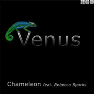 Chameleon  feat. Rebecca Sparks - Venus