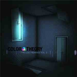 Color Theory - The Lost Remixes, Vol. 2