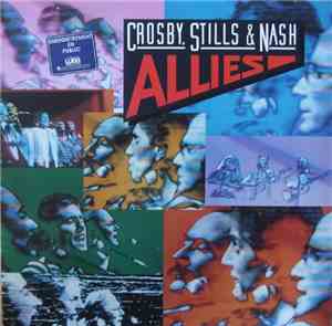 Crosby, Stills & Nash - Allies