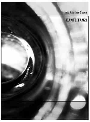 DANTE TANZI - Into Another Space