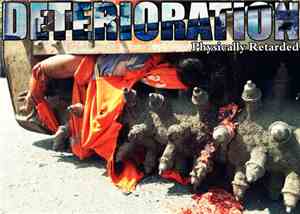 Deterioration - Physically Retarded