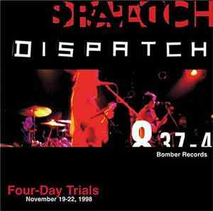 Dispatch - Four-Day Trials
