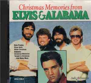 Elvis Presley / Alabama - Christmas Memories From Elvis & Alabama