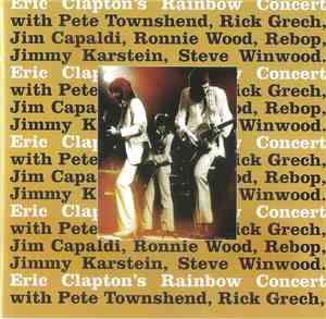 Eric Clapton - Eric Clapton's Rainbow Concert