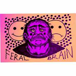 Feral Brain - 2017