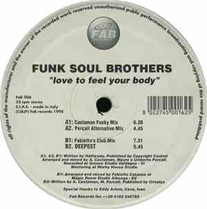 Funk Soul Brothers - Love To Feel Your Body