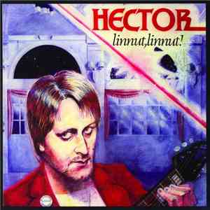 Hector  - Linnut, Linnut!