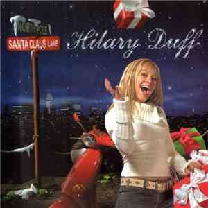 Hilary Duff - Santa Claus Lane
