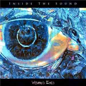 Inside The Sound - Wizard's Eyes