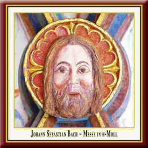 Johann Sebastian Bach - Messe In H-Moll