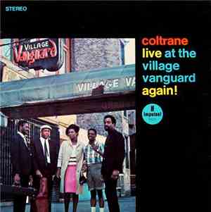 John Coltrane - Live At The Village Vanguard Again!
