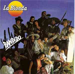 La Bionda - Bandido