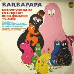 Leen Jongewaard En Wieteke van Dort, Barbapapa - Barbapapa - Nieuwe Verhalen En Liedjes Uit De Gelijknamige TV-Serie