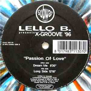 Lello B. Presents X-Groove '96 - Passion Of Love