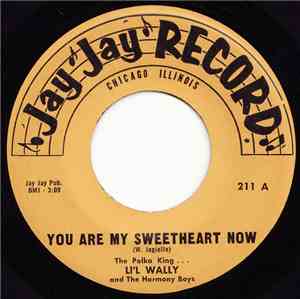 Li'l Wally And The Harmony Boys - You Are My Sweetheart Now