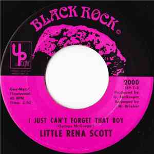 Little Rena Scott - I Just Can't Forget That Boy