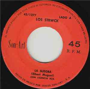 Los Strwck - La Suegra / El Sauz