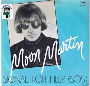 Moon Martin - Signal For Help
