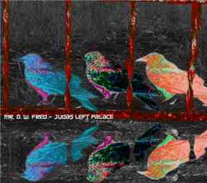 Mr. O. W. Fred - Judas Left Palace