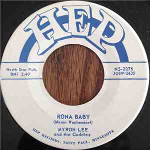 Myron Lee & The Caddies - Rona Baby / To Be Alone