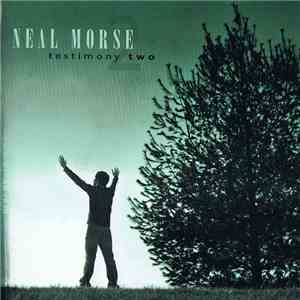 Neal Morse - Testimony Two