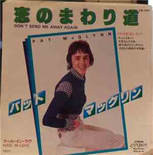 Pat McGlynn - Don't Send Me Away Again