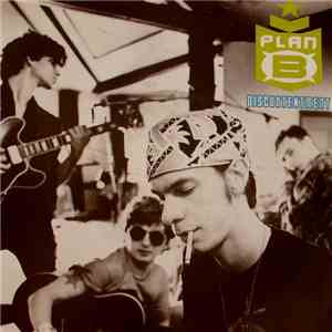 Plan B  - Discontentment