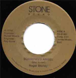 Roger Shirley  - Borrowed Angel / Fool