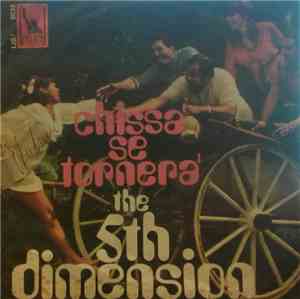 The 5th Dimension - Chissà Se Tornerà / California Soul