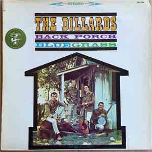 The Dillards - Back Porch Bluegrass