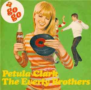 The Everly Brothers / Petula Clark - Things Go Better With Coke