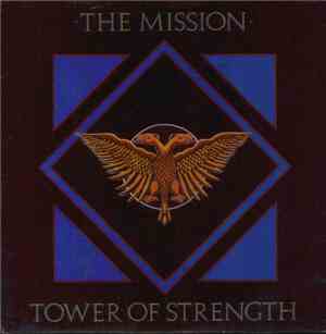 The Mission - Tower Of Strength