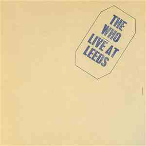 The Who - Live At Leeds