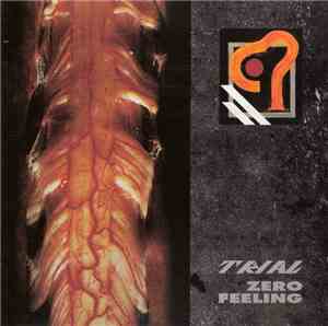 Trial - Zero Feeling