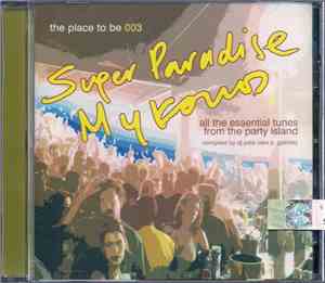 Various - Super Paradise Mykonos- The Place To Be 003