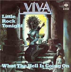 Viva  - Little Rock Tonight / What The Hell Is Going On