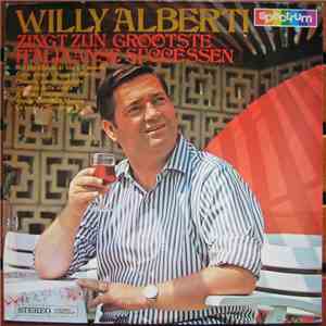 Willy Alberti - Zingt Zijn Grootste Italiaanse Successen