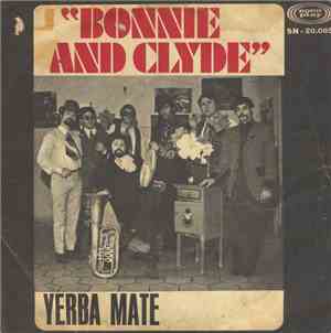 Yerba Mate  - Balada De Bonny & Clyde / Soul Finger