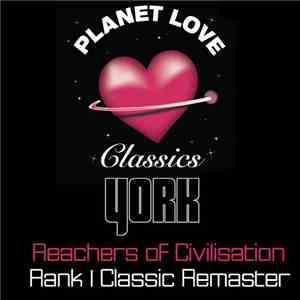 York - Reachers Of Civilisation (Rank 1 Classic Remaster)