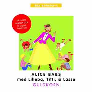 Alice Babs, Lilleba, Titti, Lasse - Guldkorn