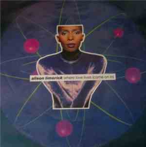 Alison Limerick - Where Love Lives (Come On In)