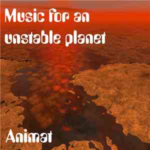 Animat - Music For An Unstable Planet