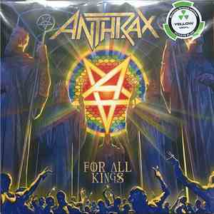 Anthrax - For All Kings
