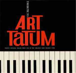 Art Tatum Featuring Everitt Barksdale Guitar Slam Stewart - Tribute To Art  ...