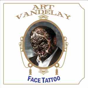 Art Vandelay - Face Tattoo
